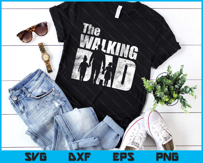 The Walking Dad Father’s Day SVG PNG Digital Printable Files
