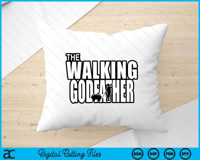 The Walking Godfather Father's Day SVG PNG Digital Cutting Files