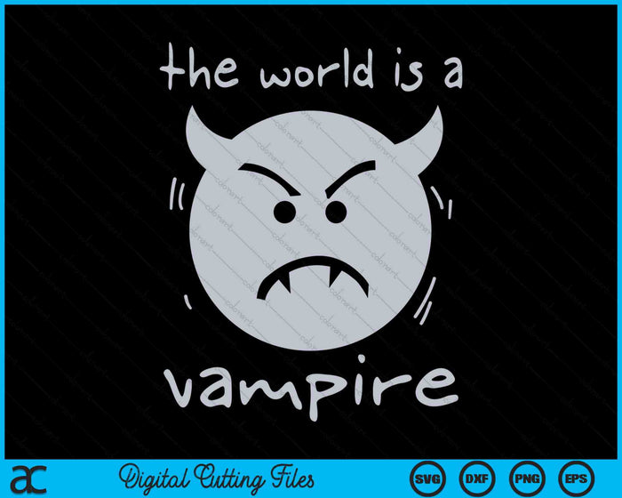 De wereld is een vampier jaren '90 Grunge Rock SVG PNG digitale snijbestanden