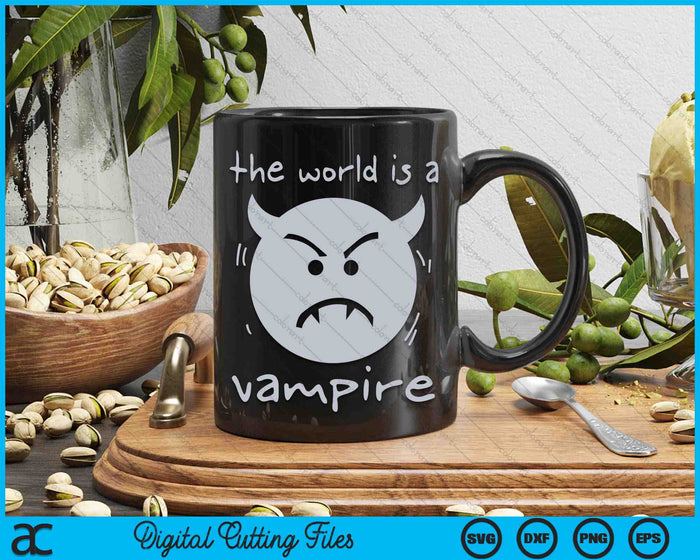 The World is a Vampire 90s Grunge Rock SVG PNG Digital Cutting Files