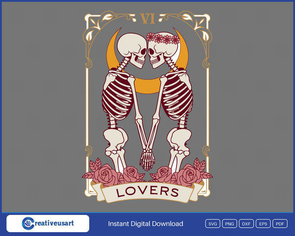 The Lovers tarot card skeleton couple SVG, two kissing skeletons in front of a crescent moon in a gold VI frame with roses and a LOVERS banner