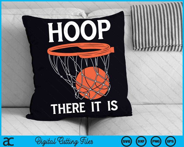 Allí está el juego de aro de baloncesto Baller Basketball Team SVG PNG Archivos de corte digital