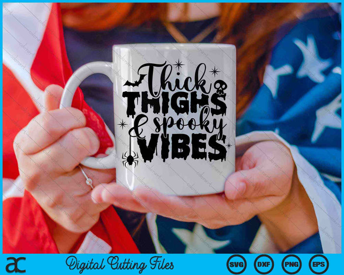 Thick Thighs And Spooky Vibes Halloween SVG PNG Cutting Printable Files