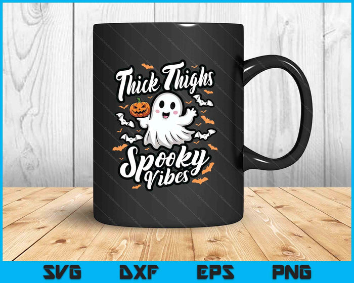 Thick Thighs Spooky Vibes SVG PNG Digital Printable Files