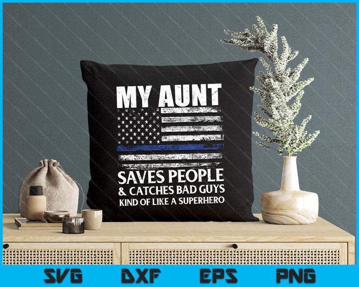Thin Blue Line Police Officer Aunt SVG PNG Digital Cutting Files