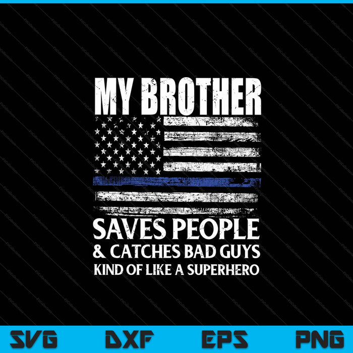 Thin blue line police officer brother SVG cut file
