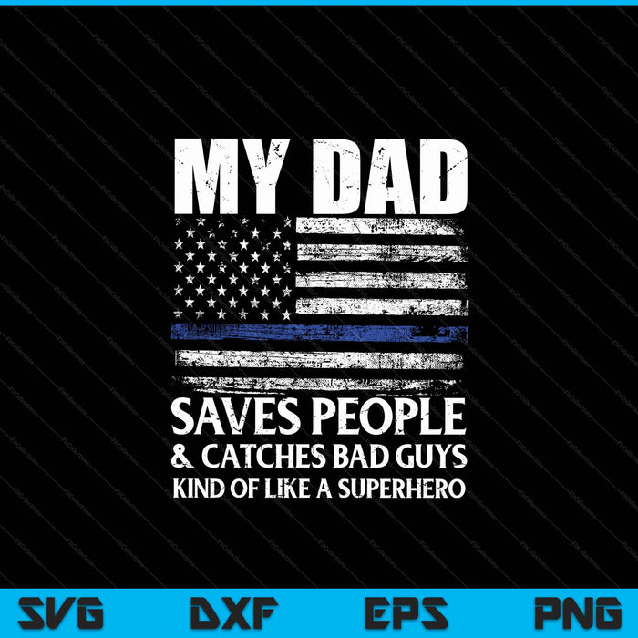 Thin blue line police officer dad SVG cut file