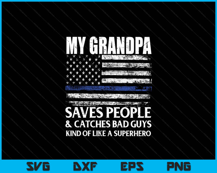 Thin Blue Line Police Officer Grandpa SVG PNG Digital Cutting Files