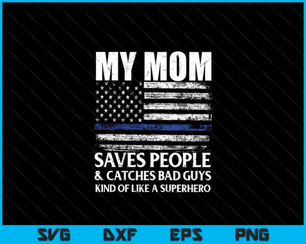 Thin Blue Line Police Officer Mom SVG PNG Digital Cutting Files