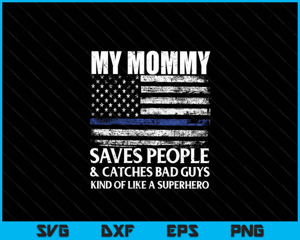 Thin Blue Line Police Officer Mommy SVG PNG Digital Cutting Files