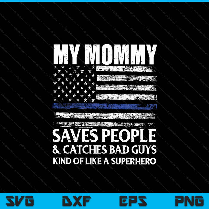 Thin blue line police officer mommy SVG cut file