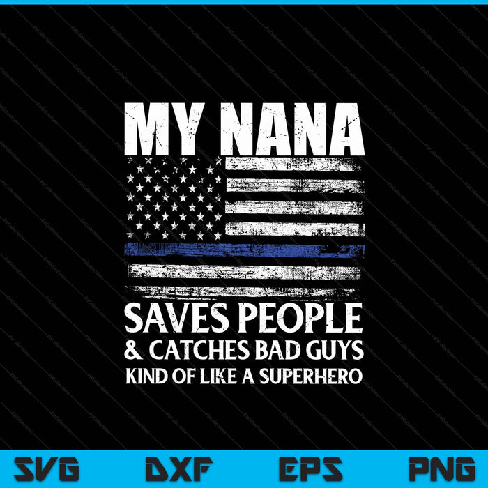 Thin Blue Line Police Officer Nana SVG PNG Digital Cutting Files
