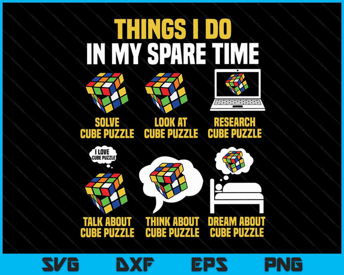 Dingen die ik doe in mijn vrije tijd kubus puzzel Speed ​​Cubing SVG PNG digitale snijbestanden