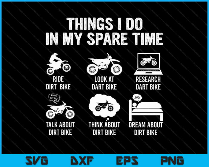 Dingen die ik doe in mijn vrije tijd Grappige crossmotor Motocross Biker SVG PNG snijden afdrukbare bestanden