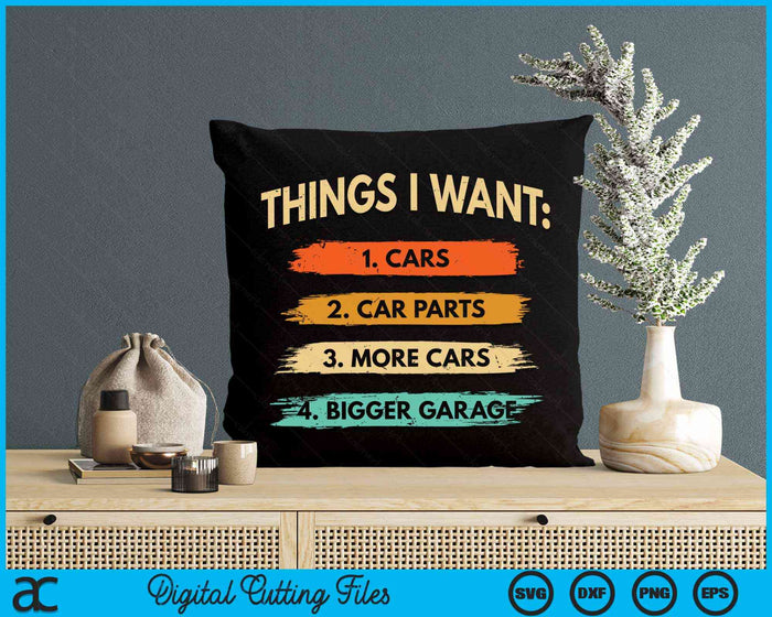 Things I Want - Car Parts Enthusiast Auto Mechanic Engine SVG PNG Digital Cutting File