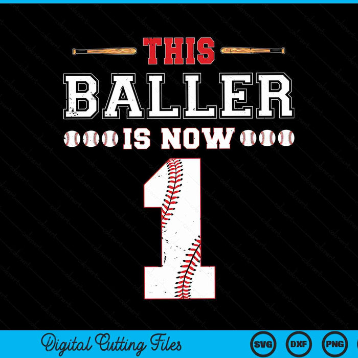 This baller is now 1 birthday baseball theme bday party SVG cut file