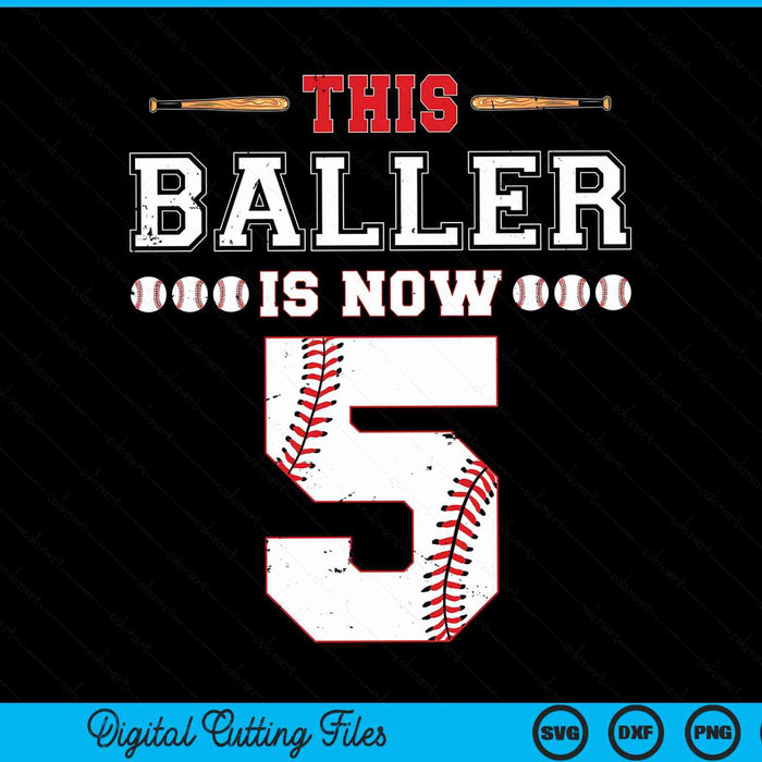 This baller is now 5 birthday baseball theme bday party SVG cut file