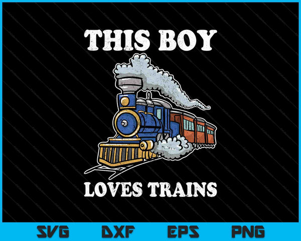 Este chico ama los trenes SVG PNG cortando archivos imprimibles