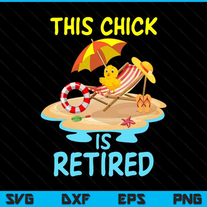 This chick is retired women retirement SVG cut file