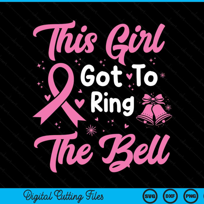 This girl got to ring the bell breast cancer SVG cut file