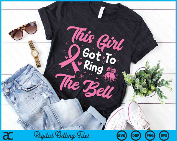 This Girl Got To Ring The Bell Breast Cancer SVG PNG Digital Cutting Files