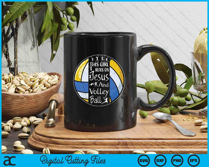 This Girl Runs On Jesus And Volleyball Christian Faith SVG PNG Digital Printable Files