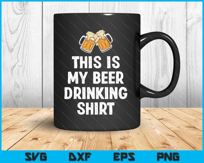 This Is My Beer Drinking Shirt Funny Beer Lover  SVG PNG Digital Printable Files