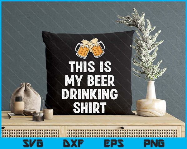 This Is My Beer Drinking Shirt Funny Beer Lover  SVG PNG Digital Printable Files