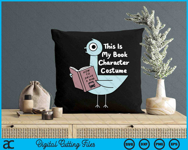 This Is My Book Character Costume Funny Pigeon Kids Reading SVG PNG Digital Printable Files