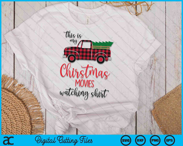 This Is My Christmas Movies Watching Shirt Xmas Movie SVG PNG Digital Cutting Files