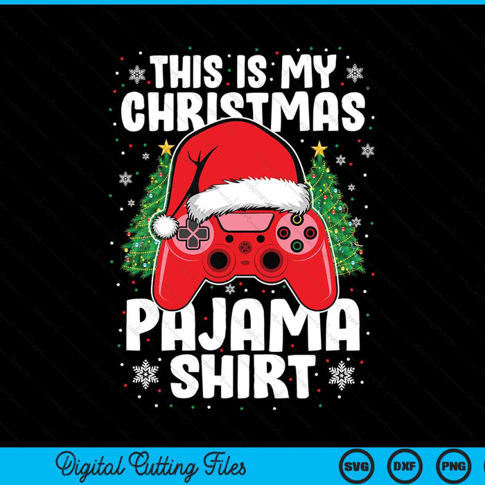 This is my Christmas pajama video game gamer SVG cut file