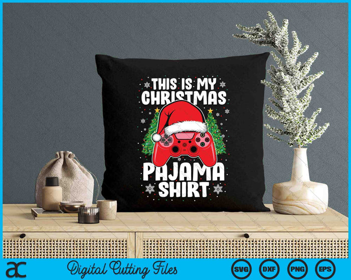 This Is My Christmas Pajama Video Game Gamer SVG PNG Digital Printable Files