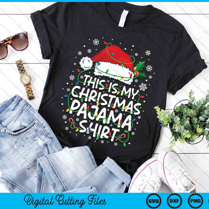 This Is My Christmas Pajamas Shirt SVG PNG Digital Printable Files