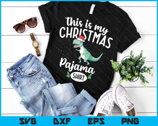 This Is My Christmas Pyjama Shirt Trex Dinosaur Christmas SVG PNG Digital Printable Files