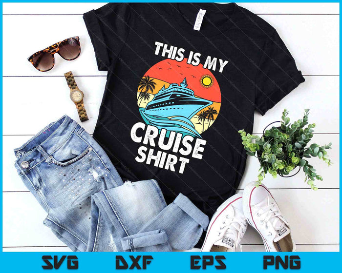 This Is My Cruise Vintage Cruising SVG PNG Digital Printable Files