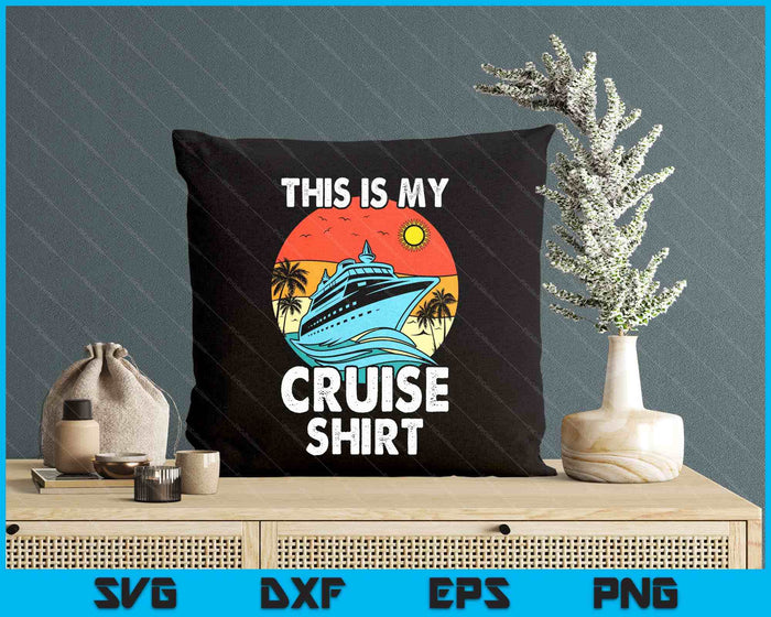 This Is My Cruise Vintage Cruising SVG PNG Digital Printable Files