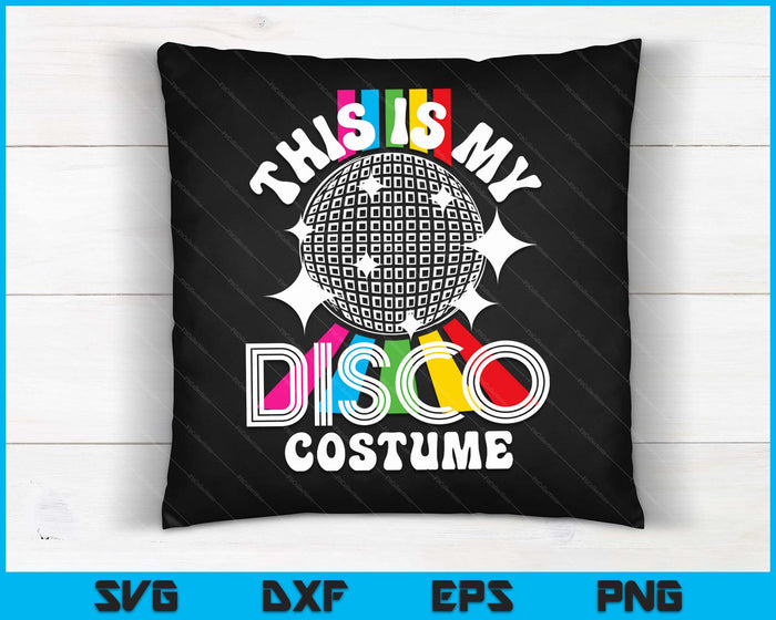 Dit Is mijn Disco kostuum jaren 1970 Funky Party 70s Groove SVG PNG digitale snijbestanden