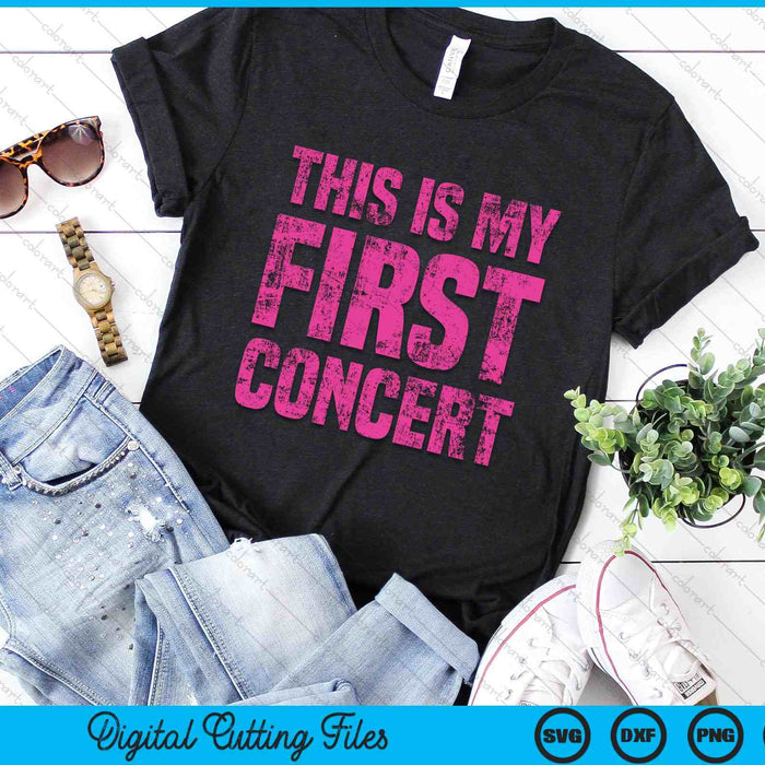 This Is My First Concert Music Event SVG PNG Digital Cutting Files