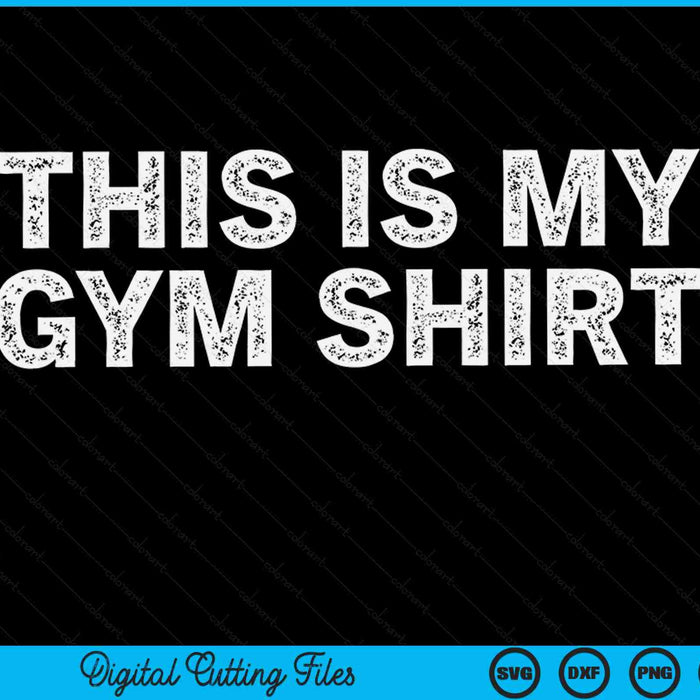 This is my gym workout SVG cut file
