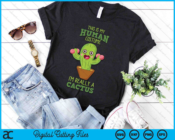 Dit is mijn menselijke kostuum Cactus Plant Pot tuinman cadeau idee SVG PNG digitale snijbestanden