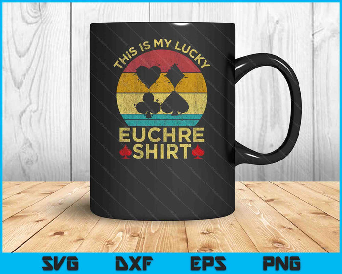 This Is My Lucky Euchre Shirt Vintage Euchre Card Game SVG PNG Digital Cutting Files