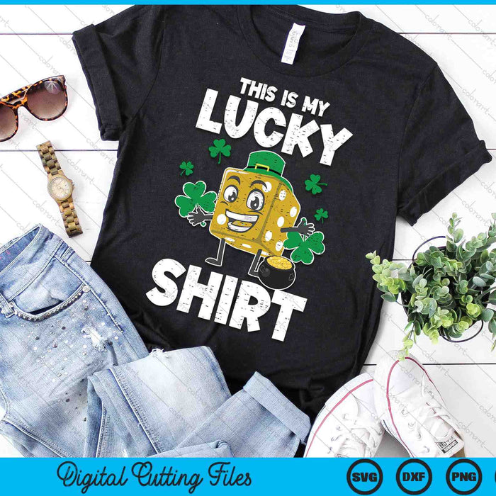 This Is My Lucky Funny Clovers Dice St Patrick's Day SVG PNG Digital Printable Files