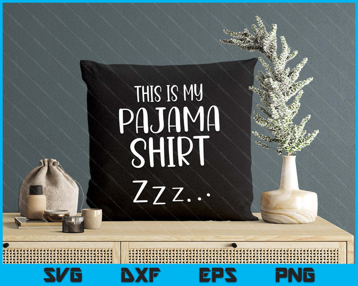 This Is My Pajama Funny Sleepover SVG PNG Digital Printable Files