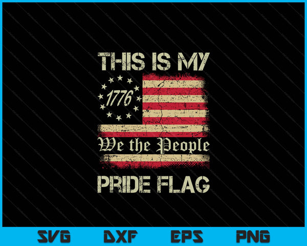 This is my pride flag USA American 4th of July patriotic SVG cut file