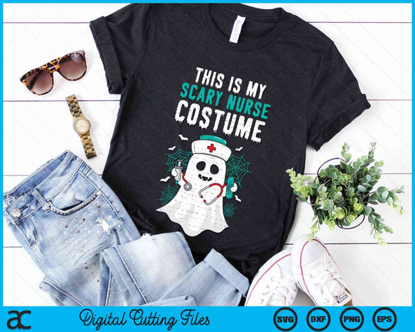 This Is My Scary Nurse Costume Funny Halloween Ghost SVG PNG Digital Cutting File