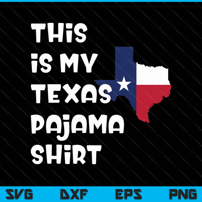 This is my Texas pajama lone star state SVG cut file