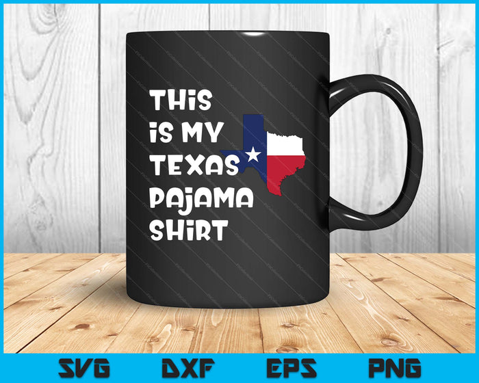 This Is My Texas Pajama Lone Star State SVG PNG Digital Printable Files