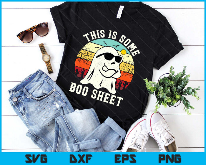 This Is Some Boo Sheet Ghost Retro Halloween Funny Halloween SVG PNG Digital Printable Files