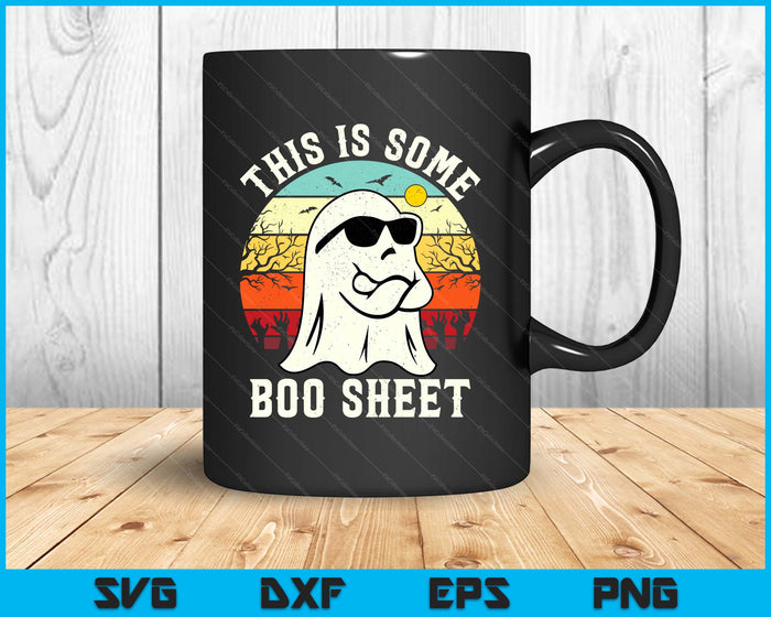 This Is Some Boo Sheet Ghost Retro Halloween Funny Halloween SVG PNG Digital Printable Files