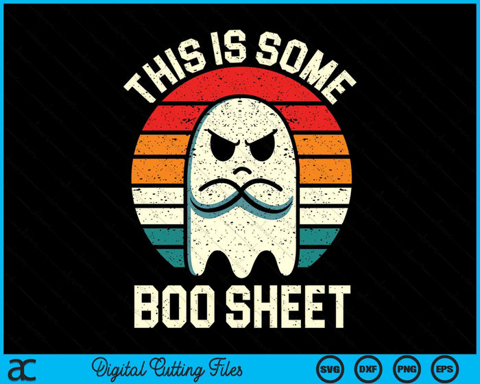 This Is Some Boo Sheet Retro Halloween Ghost SVG PNG Digital Printable Files